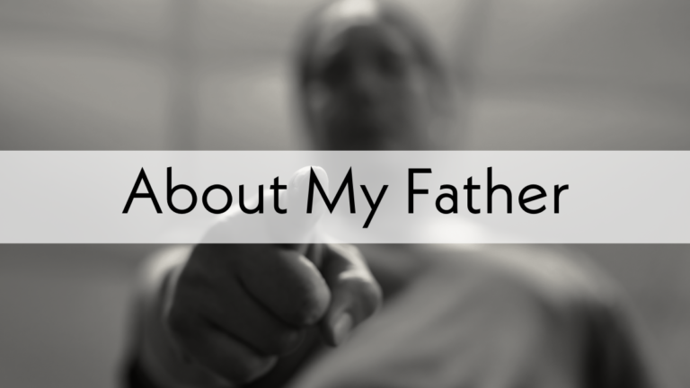 About My Father