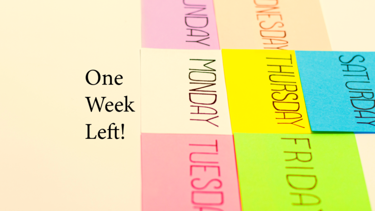 One Week Left!