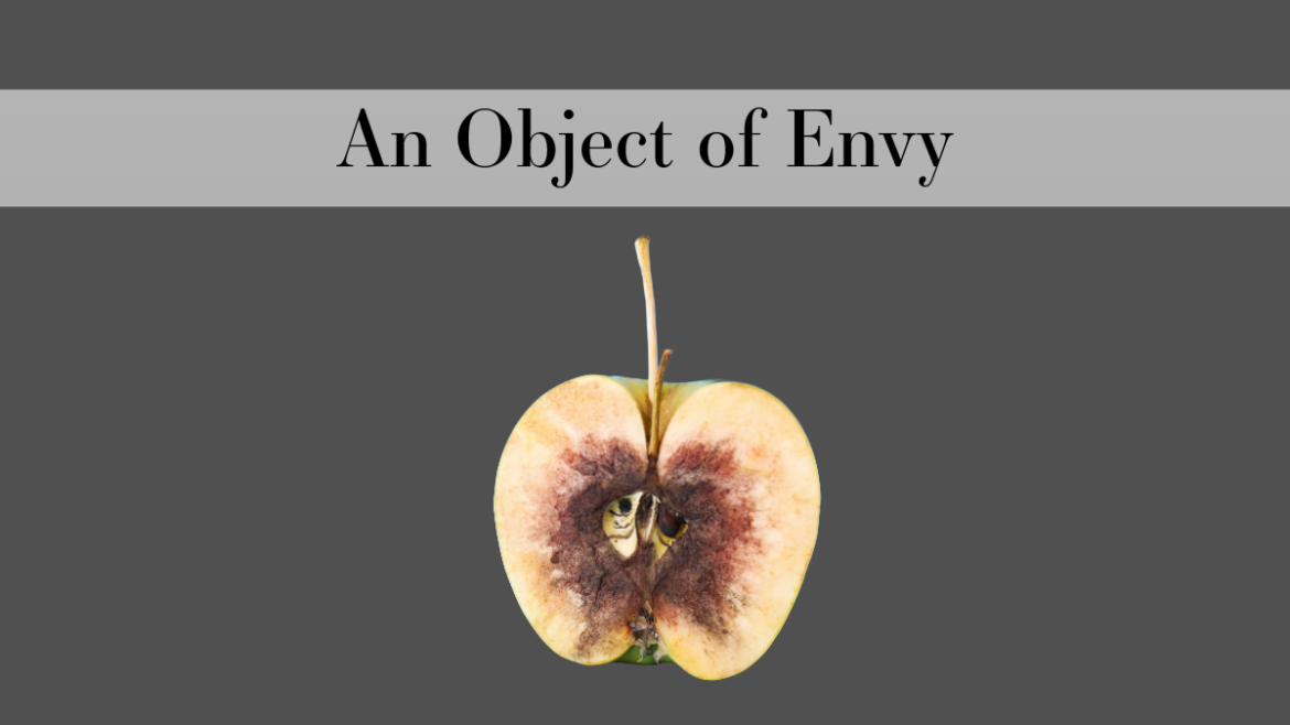 An Object of Envy