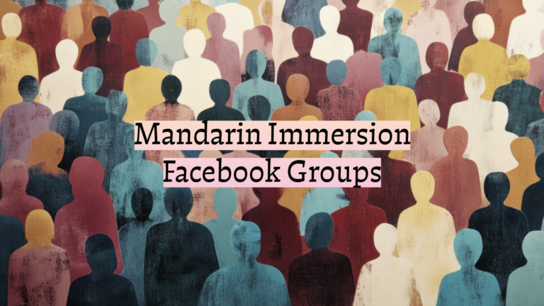 Mandarin Immersion Facebook Groups