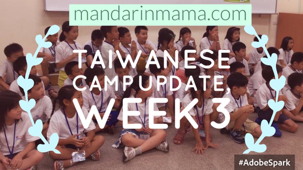 Taiwanese Camp 3