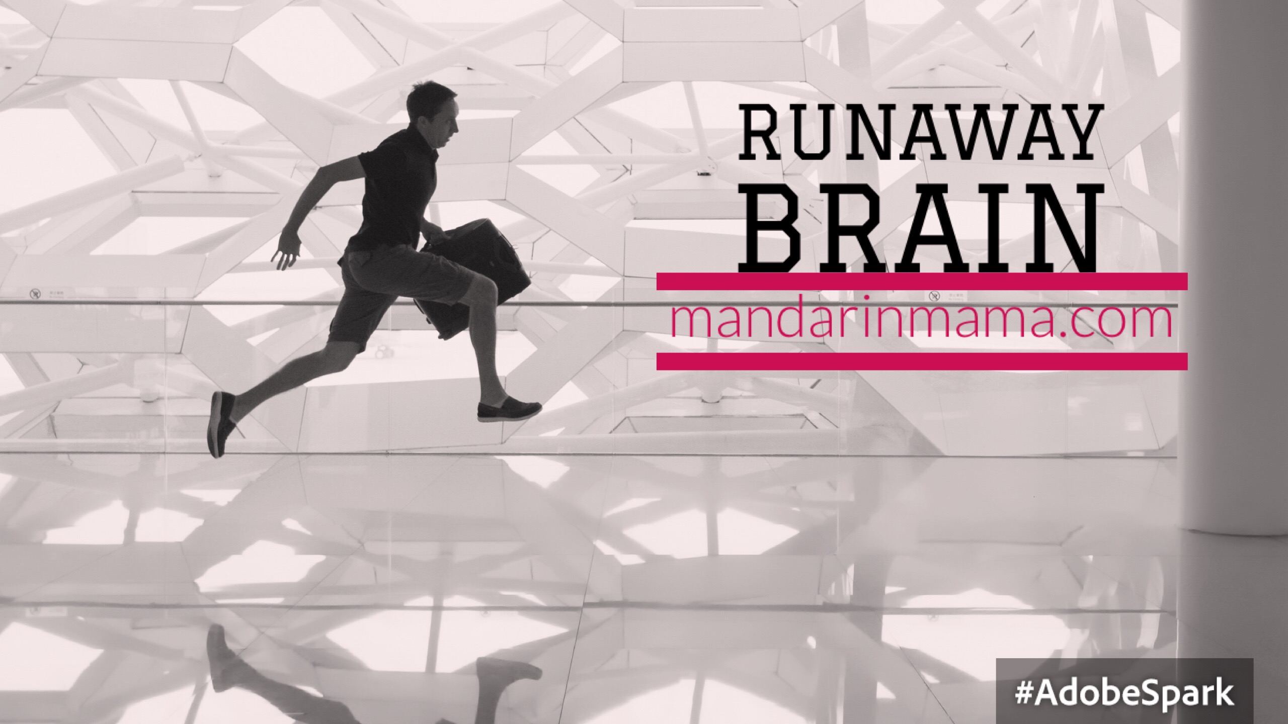 Runaway Brain