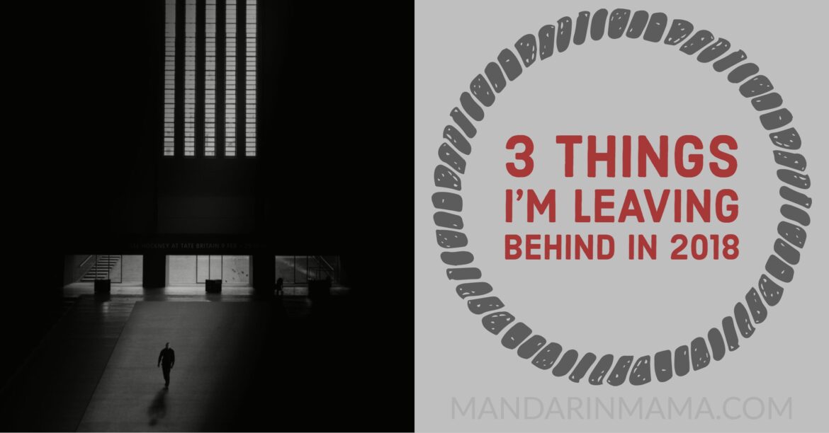 things i'm leaving behind