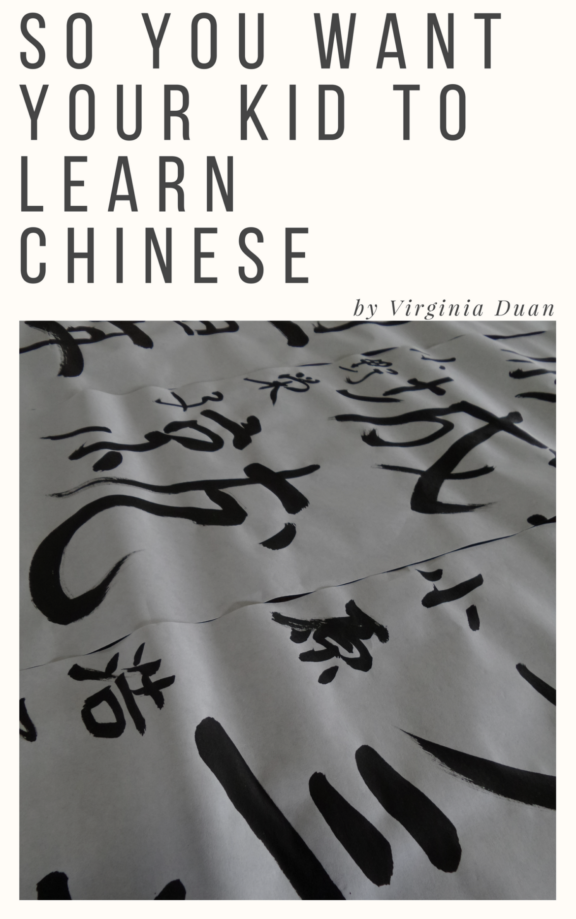 So You Want Your Kid to Learn Chinese