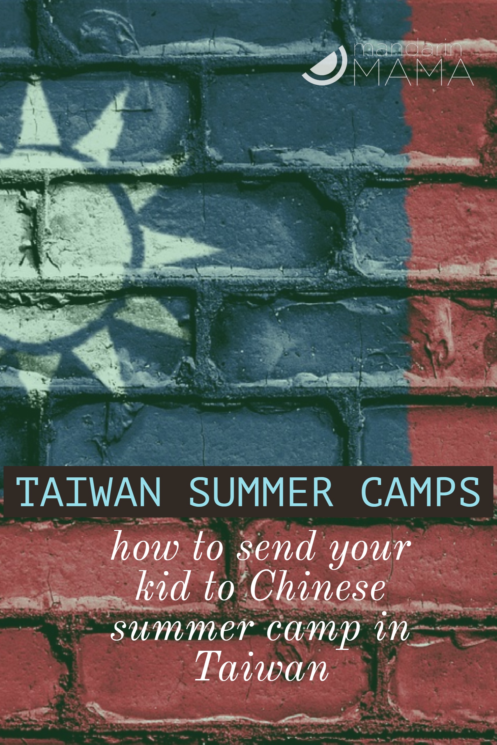 Taiwan Summer Camps Mandarin Mama