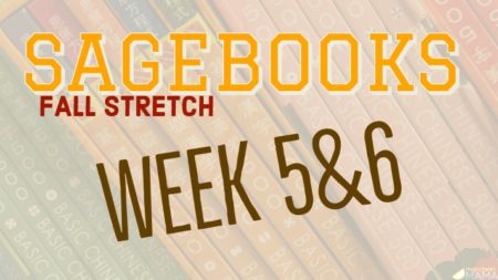 Sagebooks Fall Stretch: Weeks 5&6