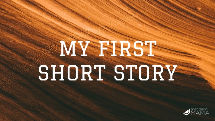 My First Short Story