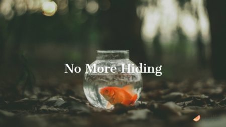 No More Hiding