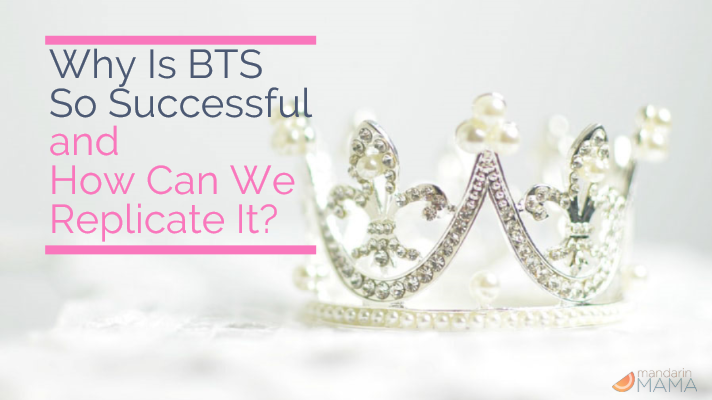 Why Is BTS So Successful and How Can We Replicate It?